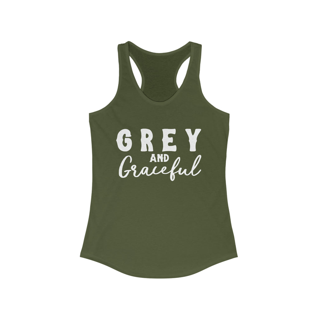 Army tank top with white lettering reading "Grey and Graceful". 