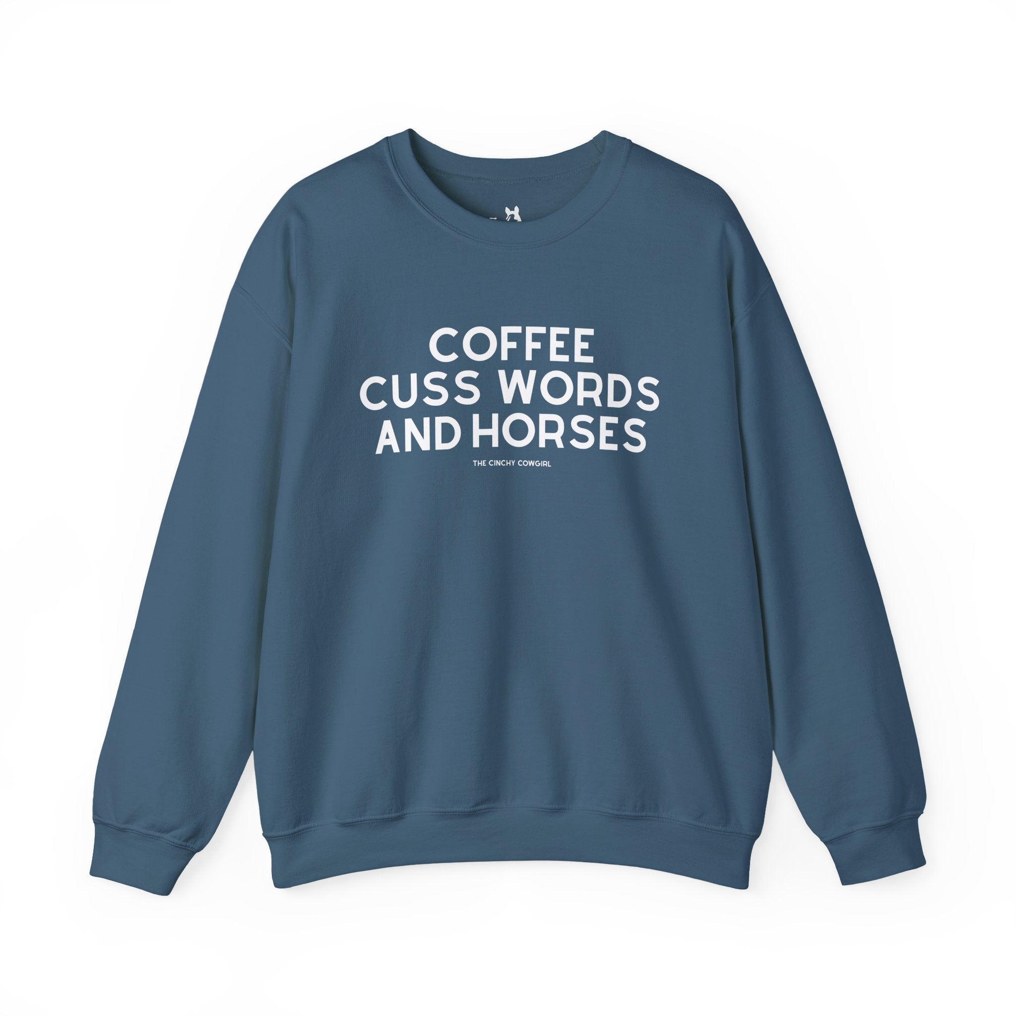 Coffee, Cuss Words And Horses Fleece Pullover Sweatshirt The Cinchy Cowgirl - Print S Indigo Blue
