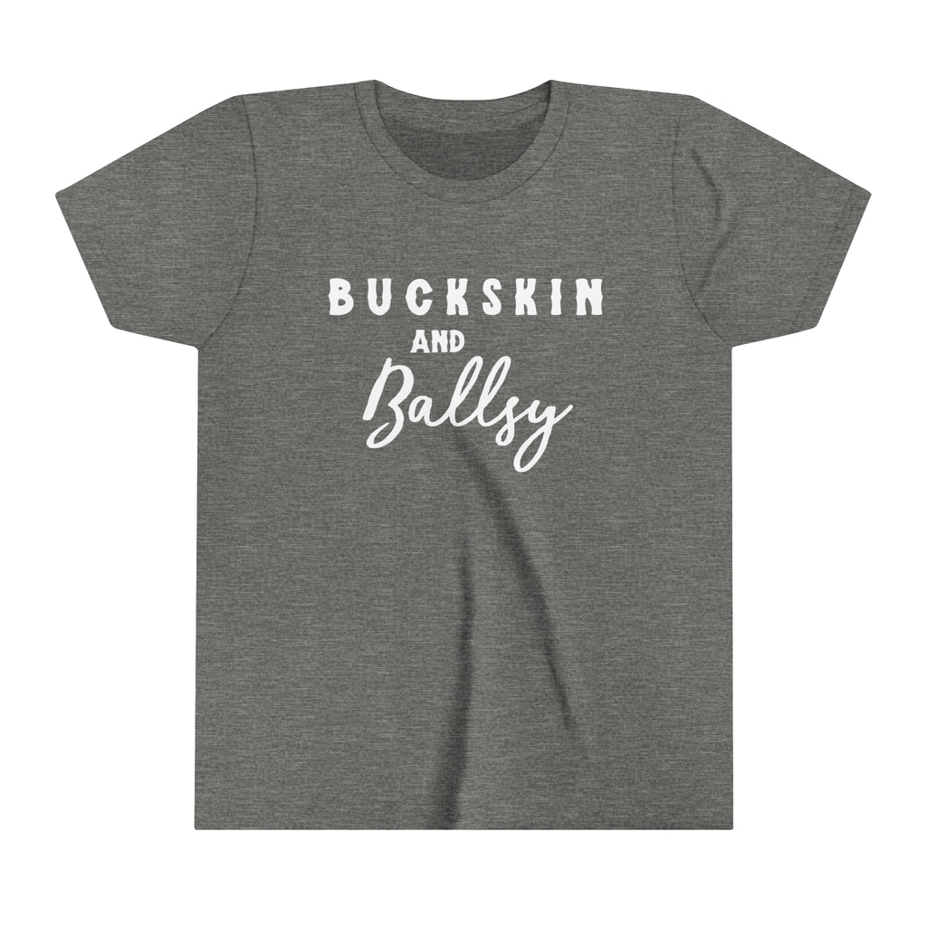 Grey youth short sleeve with white lettering reading "Buckskin and Ballsy". 