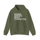 Barrel Horses Build Character Hoodie Graphic Hoodie The Cinchy Cowgirl - Print Military Green S
