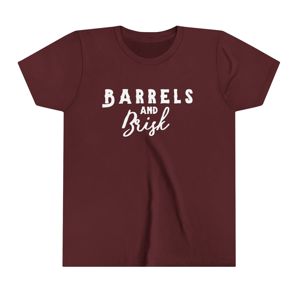 Maroon youth short sleeve with white lettering reading "Barrels and Brisk".