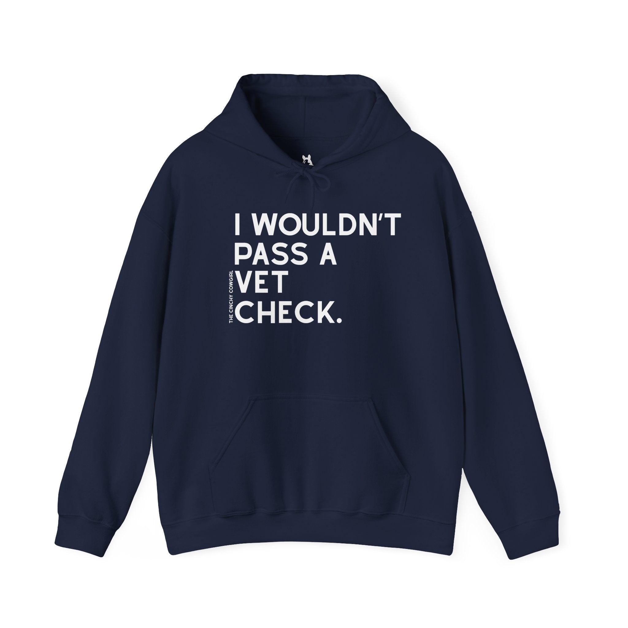 I Wouldn't Pass A Vet Check Hoodie Hoodie The Cinchy Cowgirl - Print Navy S