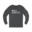 Well Sheeyit Long Sleeve Tee Long-sleeve The Cinchy Cowgirl - Print S Asphalt