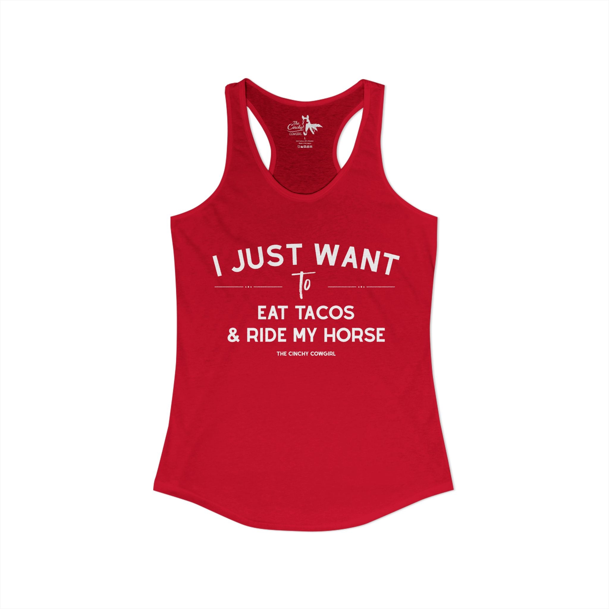 I Just Want To Eat Tacos And Ride My Horse Tank Top Tank Top The Cinchy Cowgirl - Print XS Solid Red