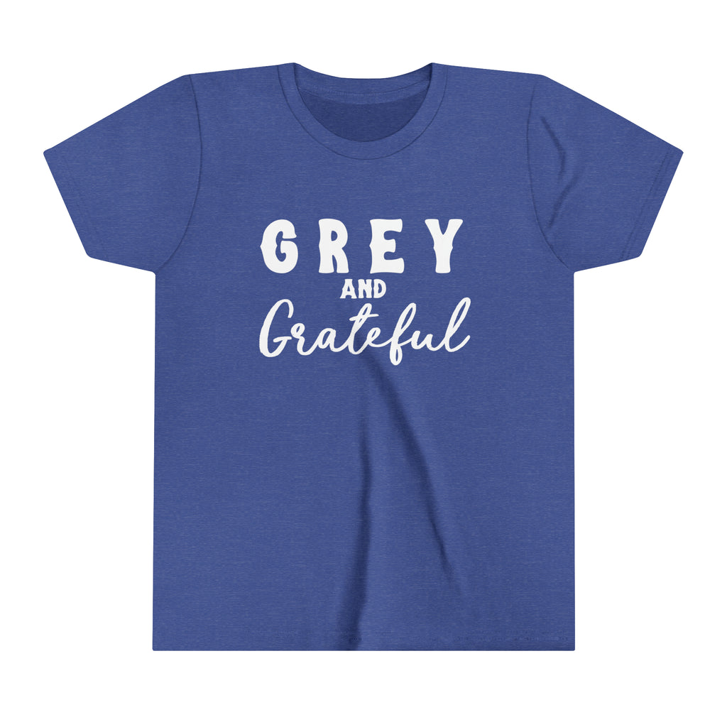 Royal blue youth short sleeve with white lettering reading "Grey and Grateful". 