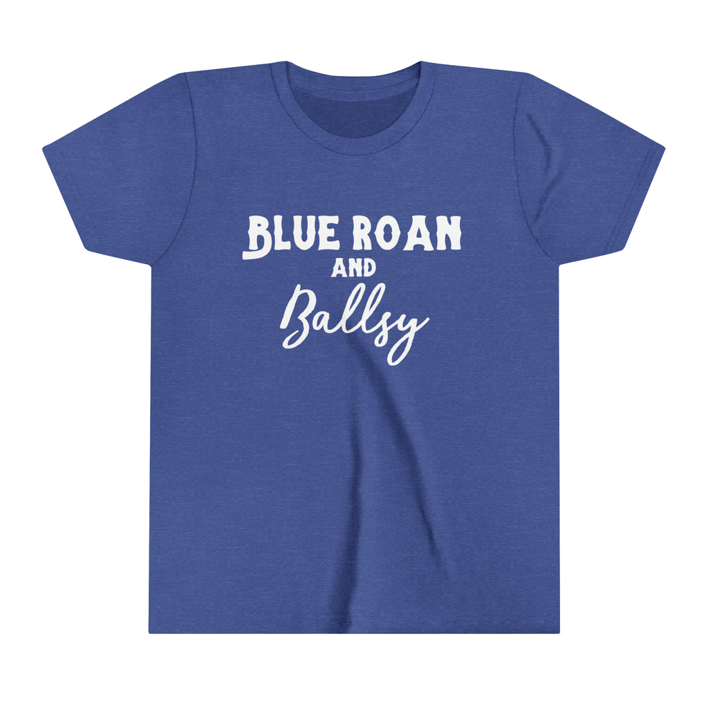 Royal youth short sleeve with white lettering reading "Blue Roan and Ballsy". 