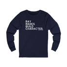 Bay Mares Build Character Long Sleeve Tee Long Sleeve Graphic Tee The Cinchy Cowgirl - Print S Navy