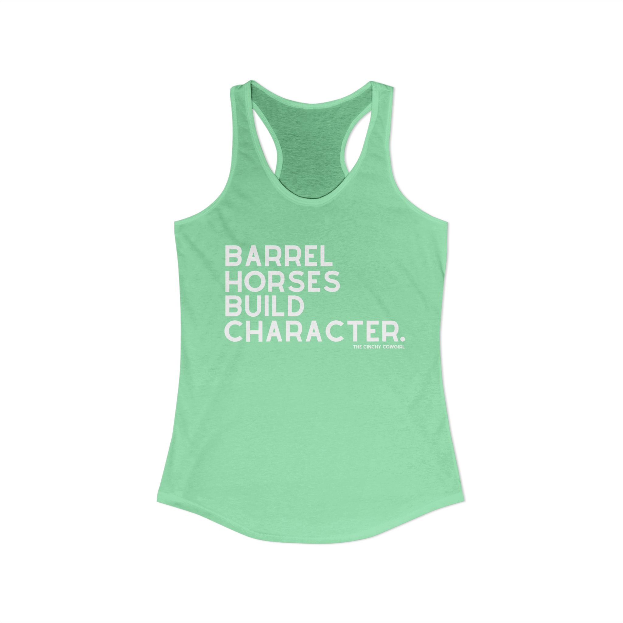 Barrel Horses Build Character Racerback Tank Tank Top The Cinchy Cowgirl - Print XS Solid Mint