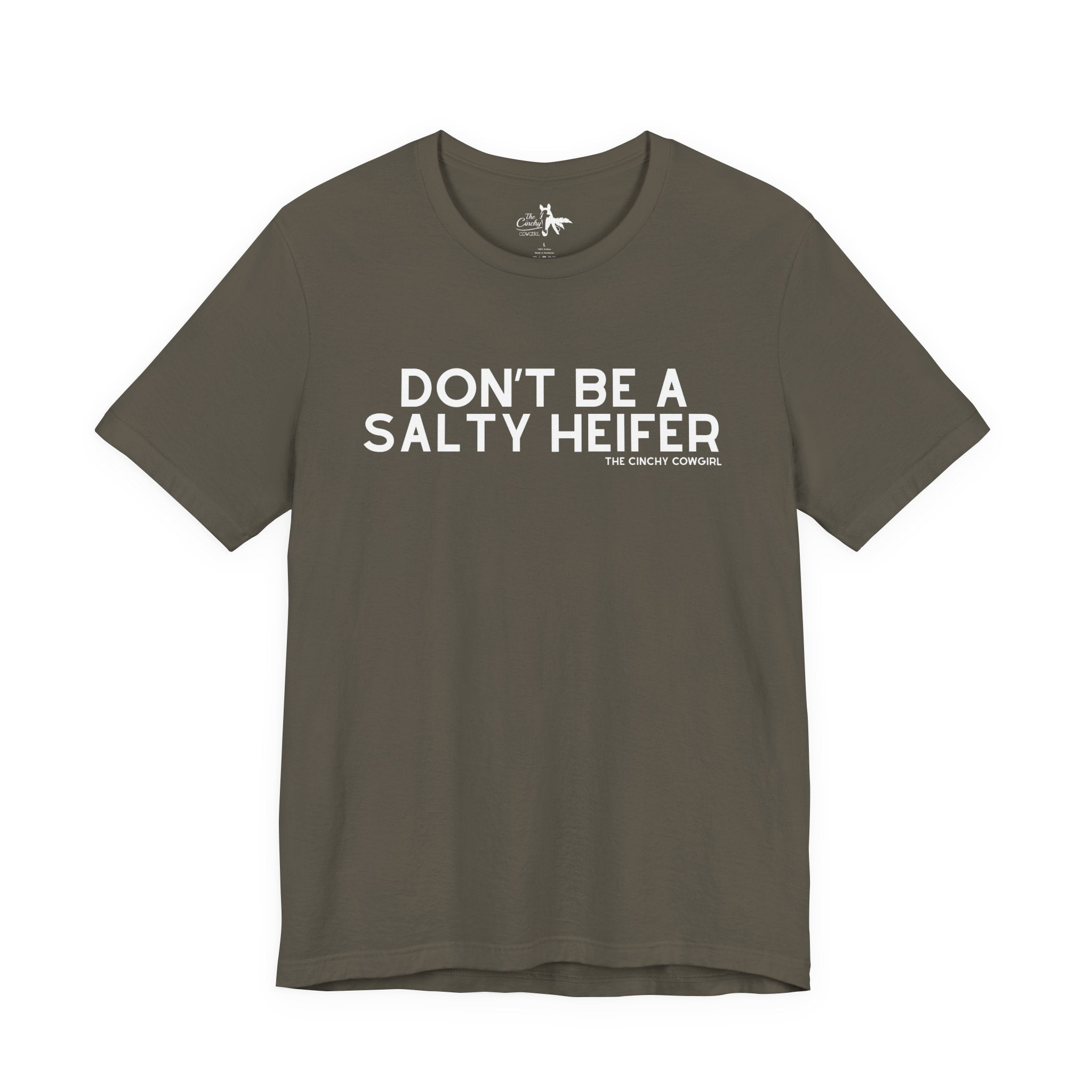 Don't Be A Salty Heifer Short Sleeve Tee T-Shirt The Cinchy Cowgirl - Print Army XS
