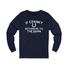 If Cranky Return Me To The Barn Long Sleeve Tee Long-sleeve The Cinchy Cowgirl - Print XL Navy