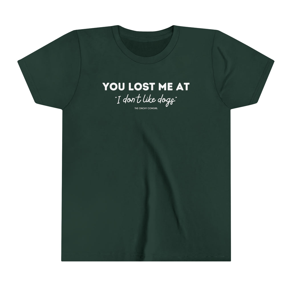 You Lost Me At Youth Short Sleeve Tee Forest