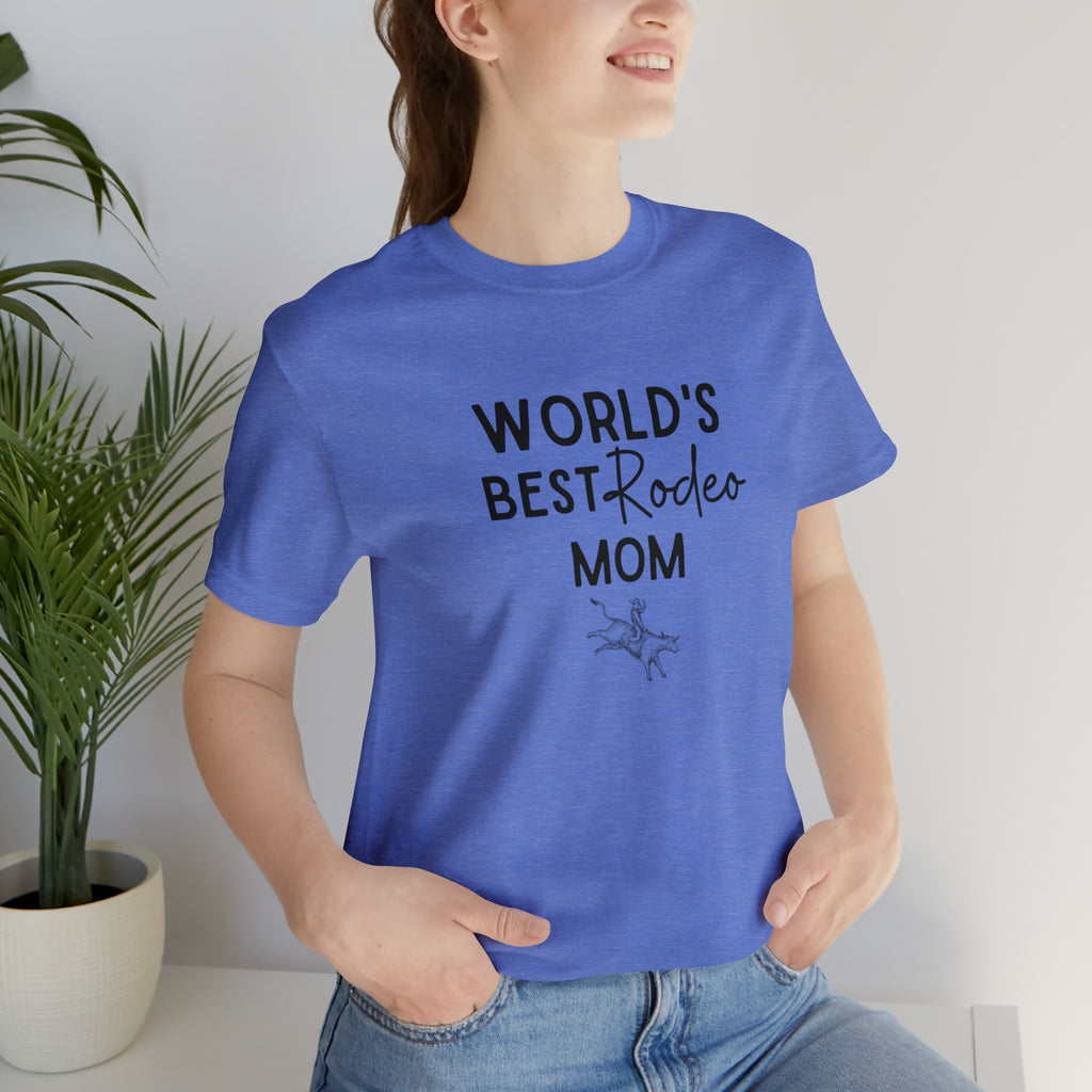 World's Best Rodeo Mom Short Sleeve Tee tcc graphic tee Printify Heather Columbia Blue XS 