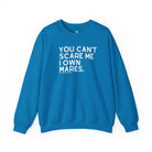 You Can't Scare Me I Own Mares Pullover Sweatshirt The Cinchy Cowgirl - Print S Sapphire