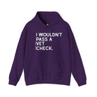 I Wouldn't Pass A Vet Check Hoodie Hoodie The Cinchy Cowgirl - Print Purple S
