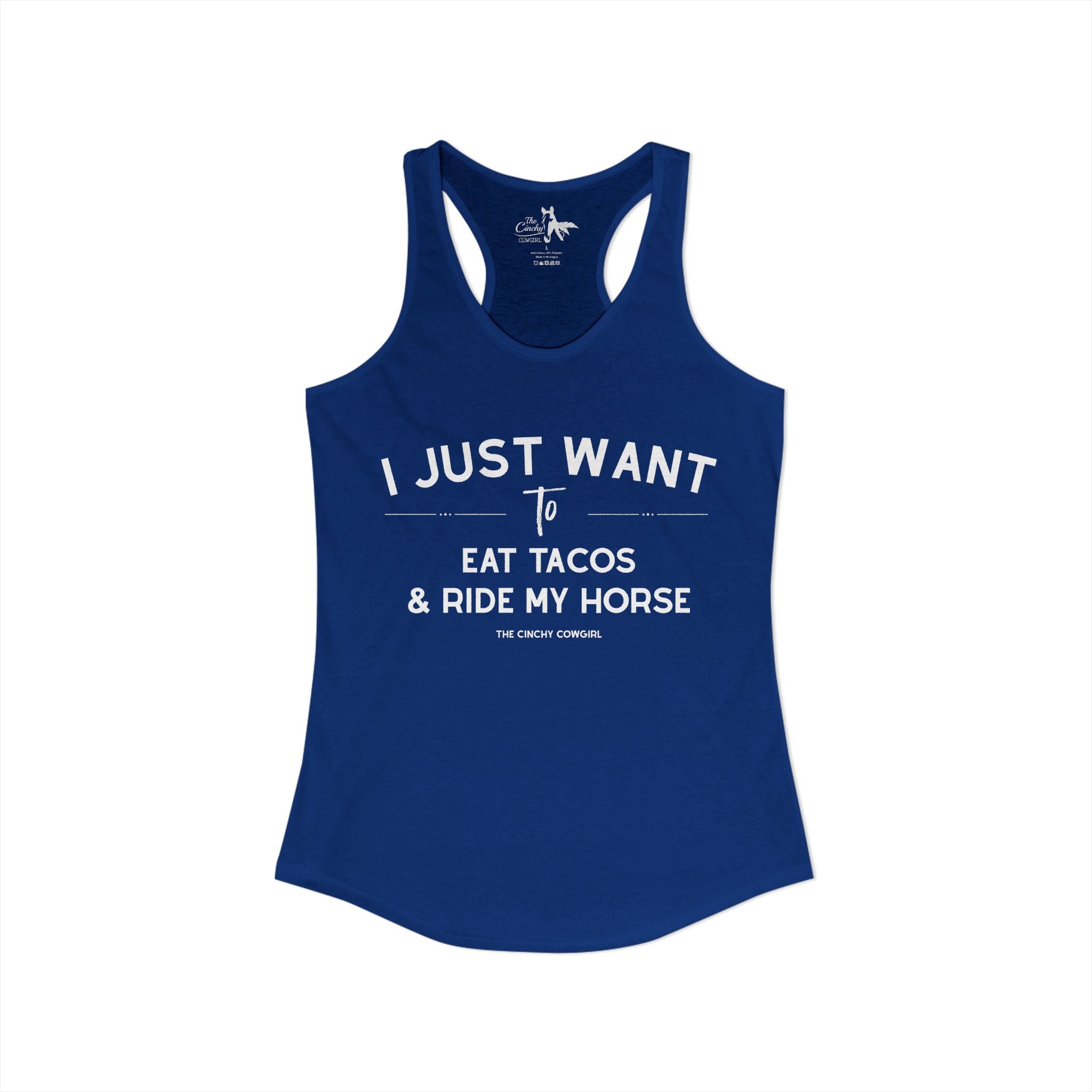 I Just Want To Eat Tacos And Ride My Horse Tank Top Tank Top The Cinchy Cowgirl - Print XS Solid Royal