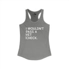 I Wouldn't Pass A Vet Check Tank Top Tank Top The Cinchy Cowgirl - Print