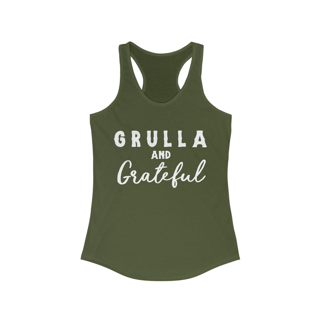 Army tank top with white lettering reading "Grulla and Grateful". 