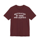 Motivated By Wine & Horses Short Sleeve Tee T-Shirt The Cinchy Cowgirl - Print Maroon XS