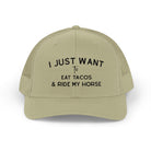 Embroidered I Just Want To Eat Tacos & Ride My Horse Trucker Hat Embroidered TCC Hat The Cinchy Cowgirl - Print Khaki
