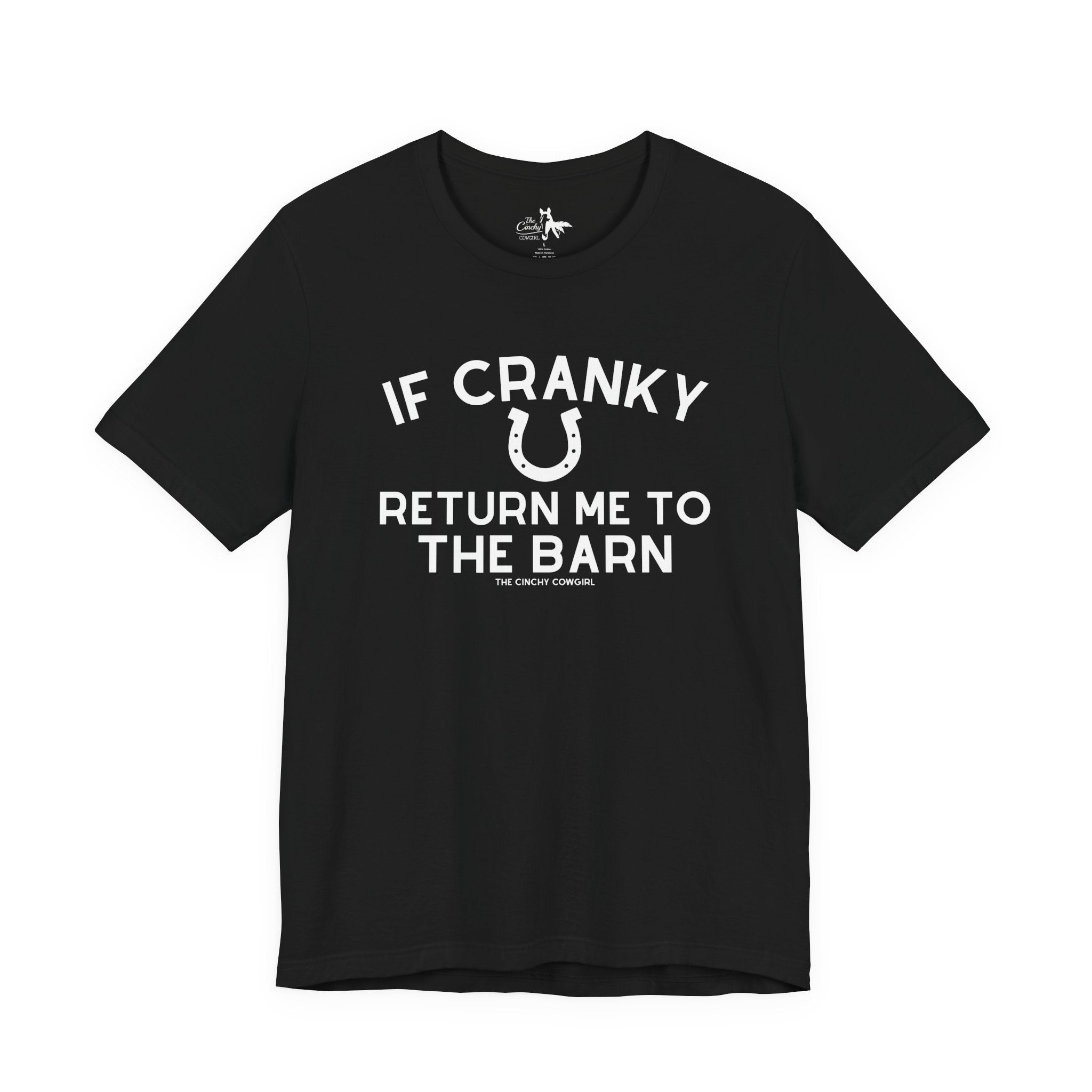 If Cranky Return Me To The Barn Short Sleeve Tee T-Shirt The Cinchy Cowgirl - Print Black XS