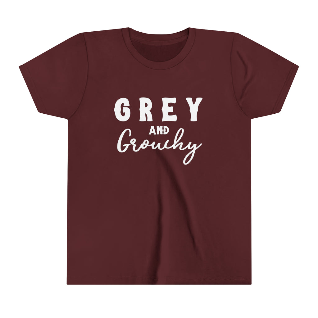 Maroon youth short sleeve with white lettering reading "Grey and Grouchy".