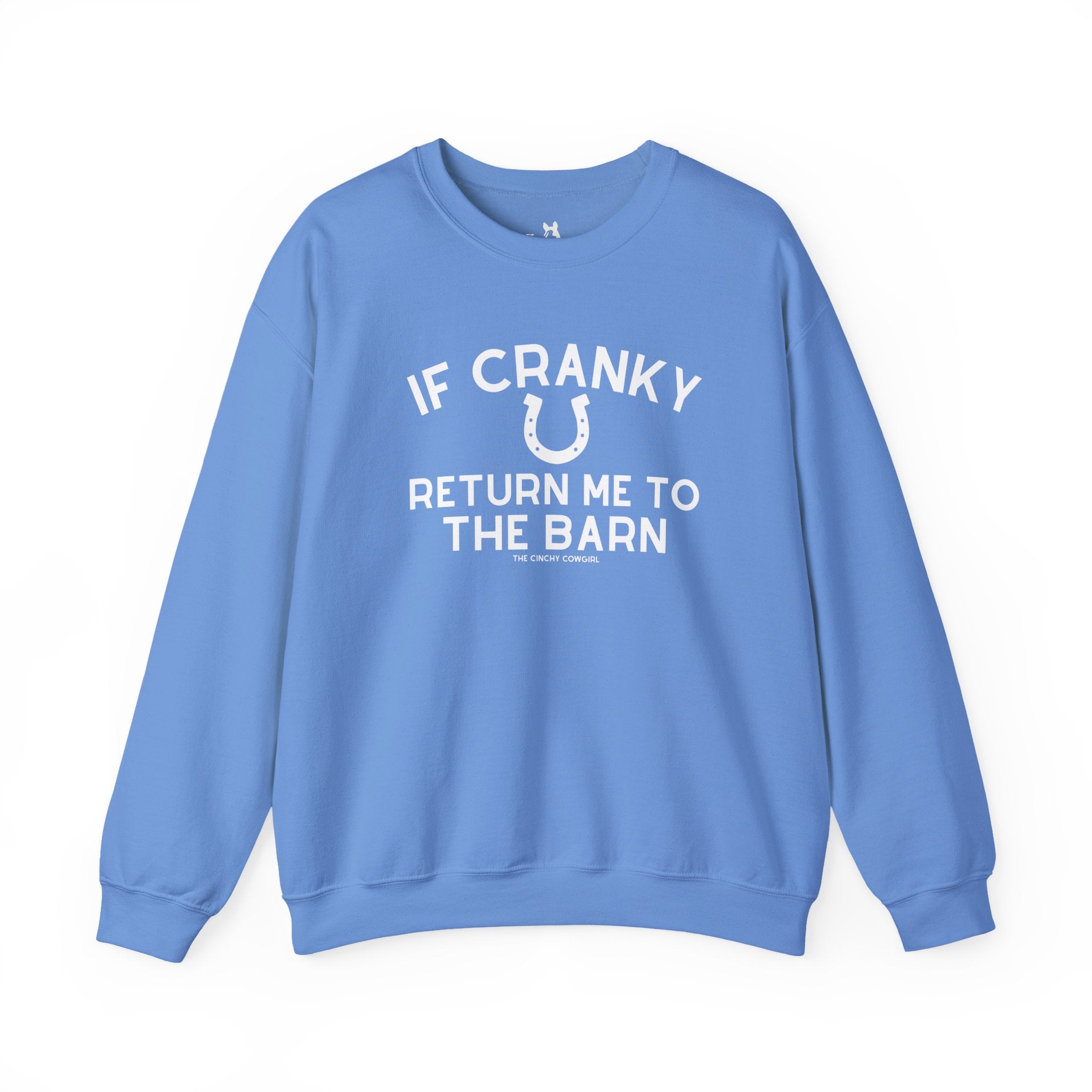 If Cranky, Return Me To The Barn Fleece Pullover Sweatshirt The Cinchy Cowgirl - Print S Carolina Blue