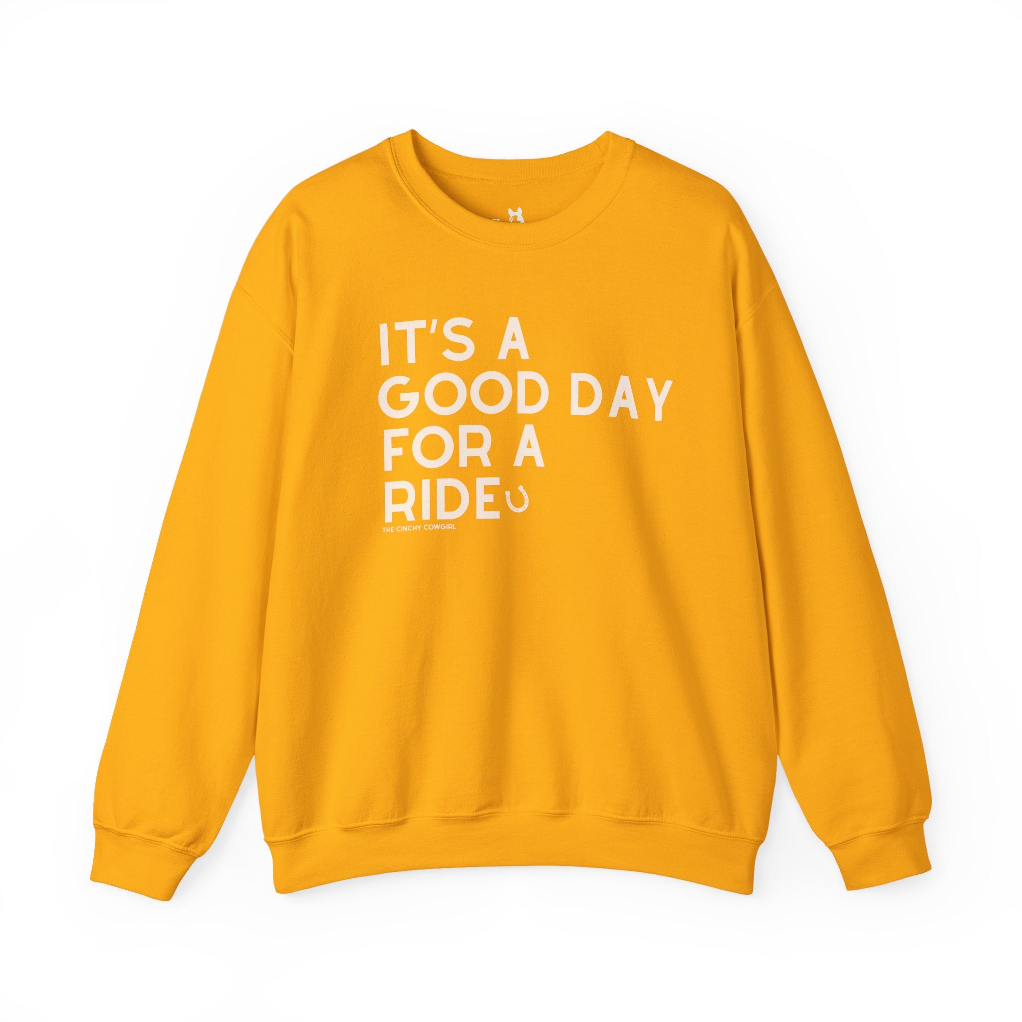 It's A Good Day For A Ride Fleece Pullover Sweatshirt The Cinchy Cowgirl - Print S Gold
