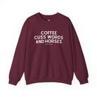 Coffee, Cuss Words And Horses Fleece Pullover Sweatshirt The Cinchy Cowgirl - Print S Maroon