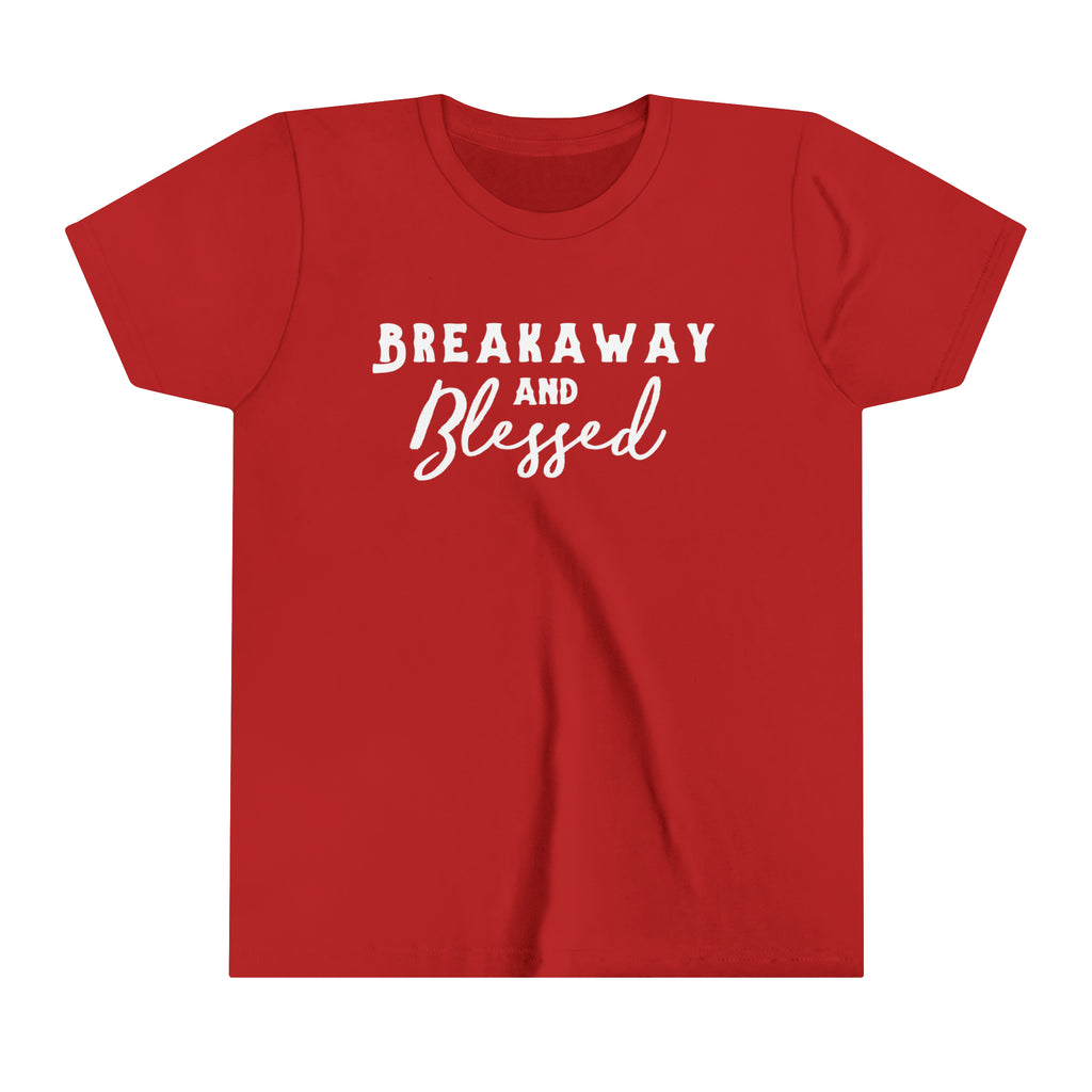 Red youth short sleeve with white lettering reading "Breakaway and Blessed".