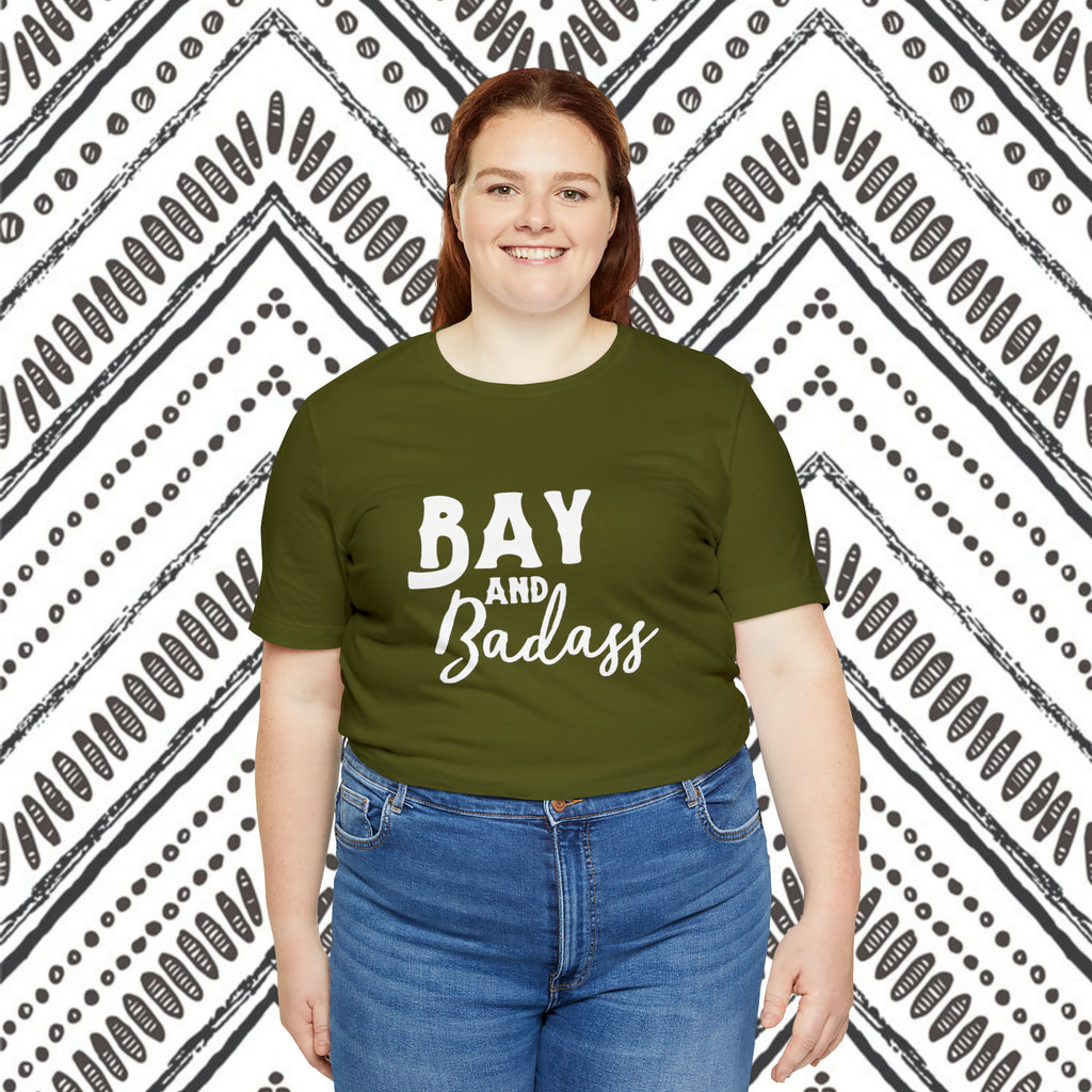 Olive plus size short sleeve with white lettering reading "Bay and Badass".