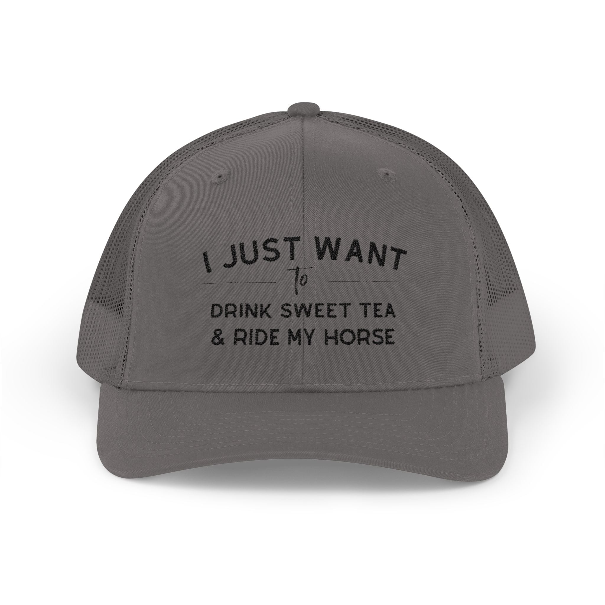 I Just Want To Drink Sweet Tea and Ride My Horse Trucker Hat Hats The Cinchy Cowgirl - Print Charcoal One size