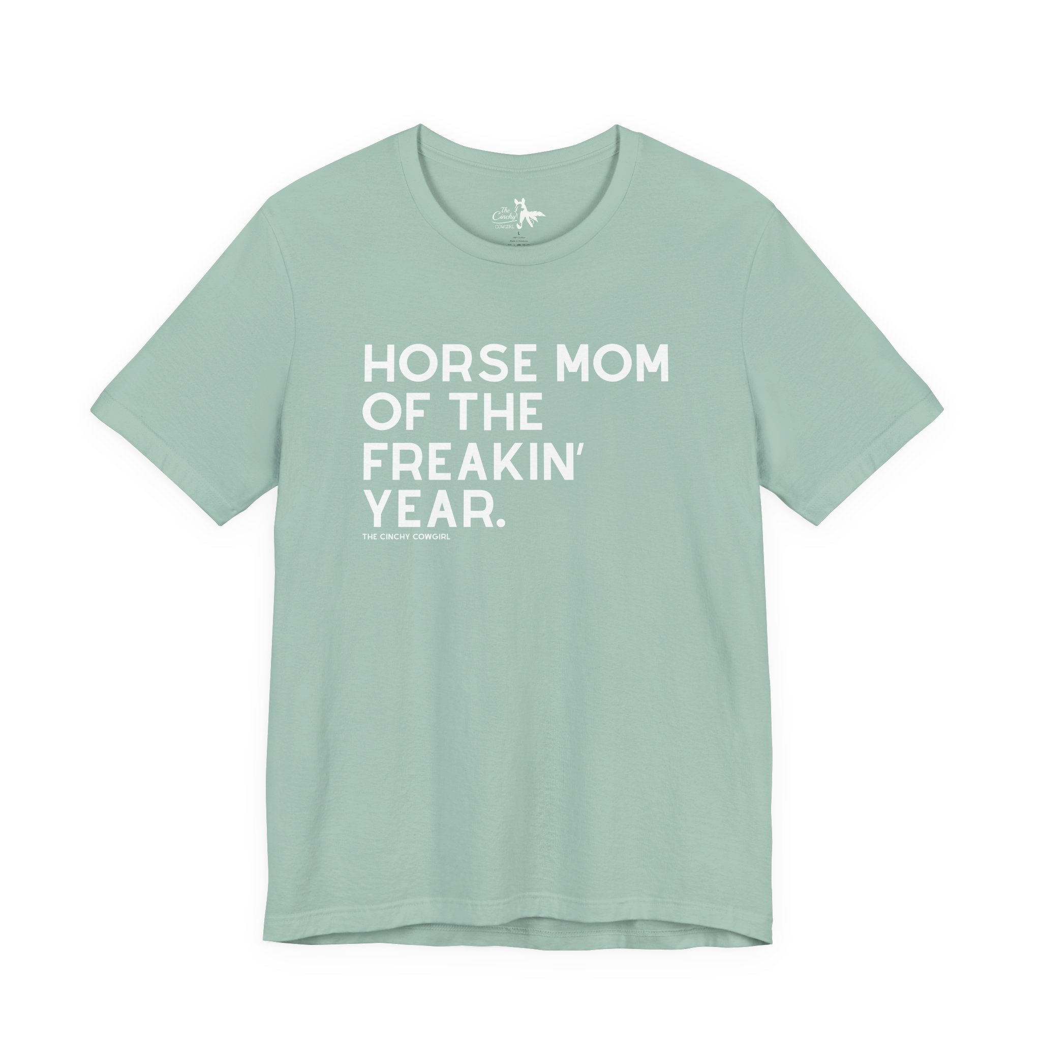 Horse Mom of the Freakin' Year Short Sleeve Tee Graphic Tee The Cinchy Cowgirl - Print Dusty Blue XS