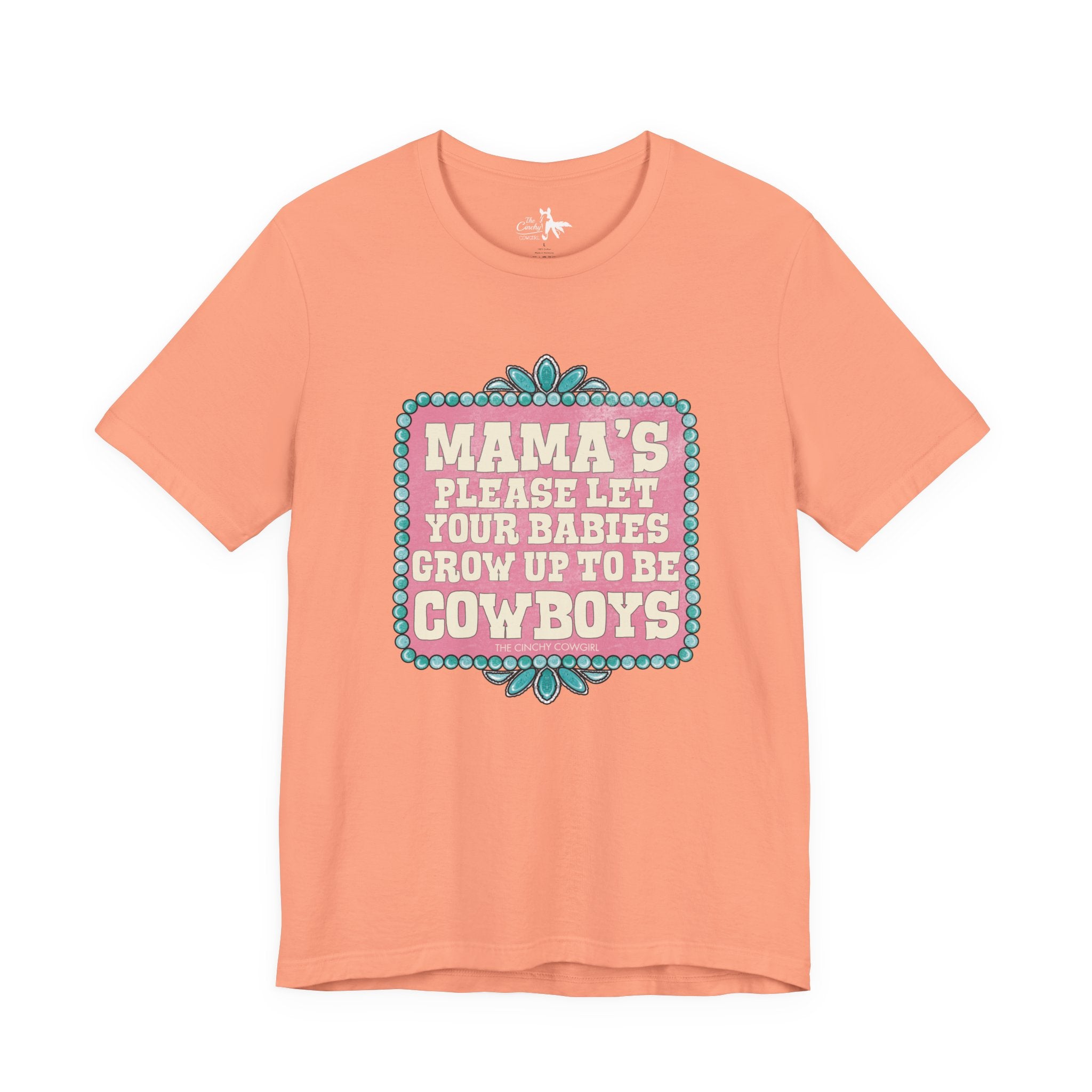 Mama's Please Let Your Babies Short Sleeve Tee Graphic Tee The Cinchy Cowgirl - Print Sunset XS