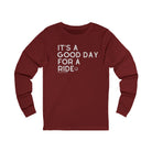 It's A Good Day For A Ride Long Sleeve Tee Long-sleeve The Cinchy Cowgirl - Print S Cardinal