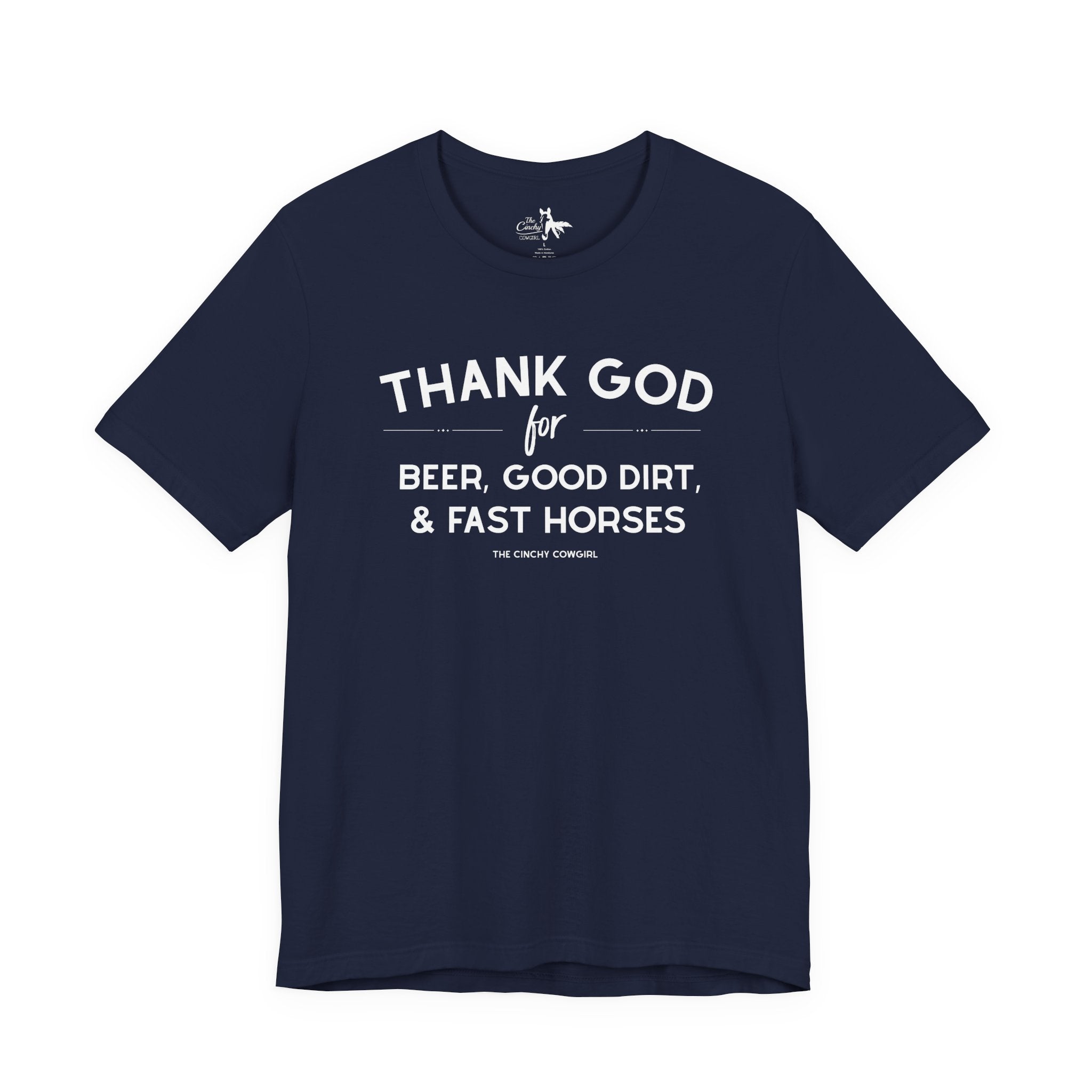Thank God for Beer, Good Dirt & Fast Horses Short Sleeve Tee Graphic Tee The Cinchy Cowgirl - Print Navy XS