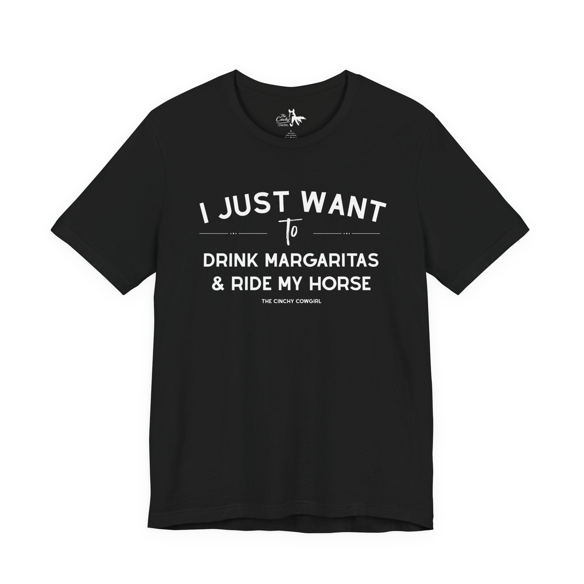 I Just Want To Drink Margaritas And Ride My Horses Short Sleeve Tee T-Shirt The Cinchy Cowgirl - Print Black XS