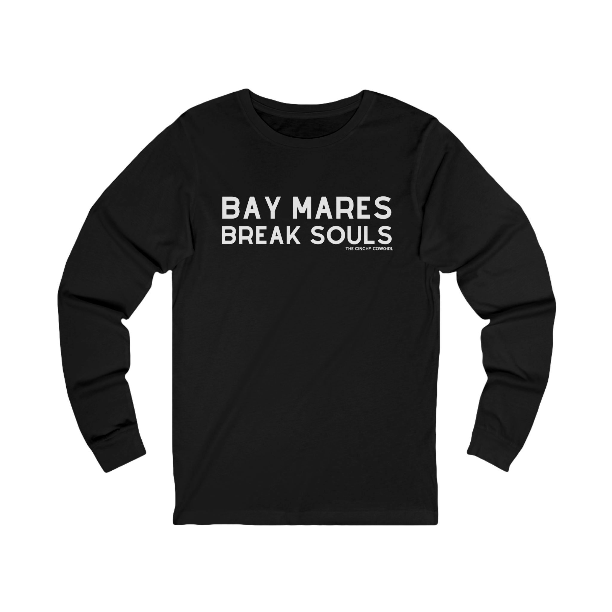 Bay Mares Break Souls Long Sleeve Tee Long-sleeve The Cinchy Cowgirl - Print S Black