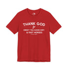Thank God For Sweet Tea, Good Dirt & Fast Horses Short Sleeve Tee T-Shirt The Cinchy Cowgirl - Print Red XS