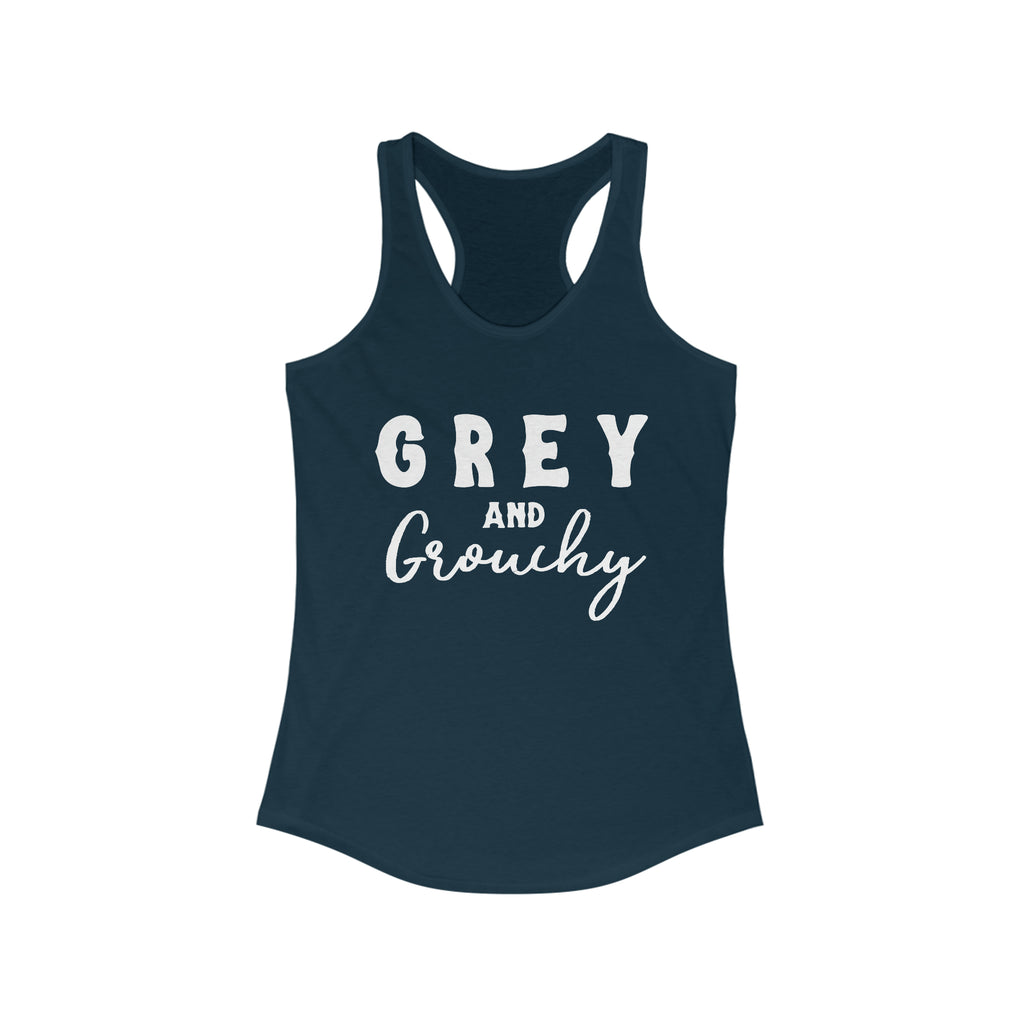Navy tank top with white lettering reading "Grey and Grouchy".