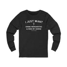 I Just Want To Drink Margaritas And Ride My Horse Long Sleeve Tee Long-sleeve The Cinchy Cowgirl - Print S Dark Heathered Gray