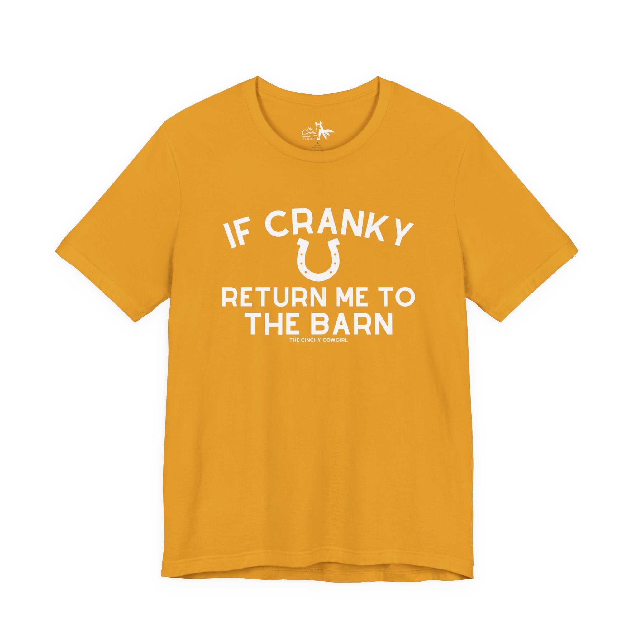 If Cranky Return Me To The Barn Short Sleeve Tee T-Shirt The Cinchy Cowgirl - Print Mustard XS