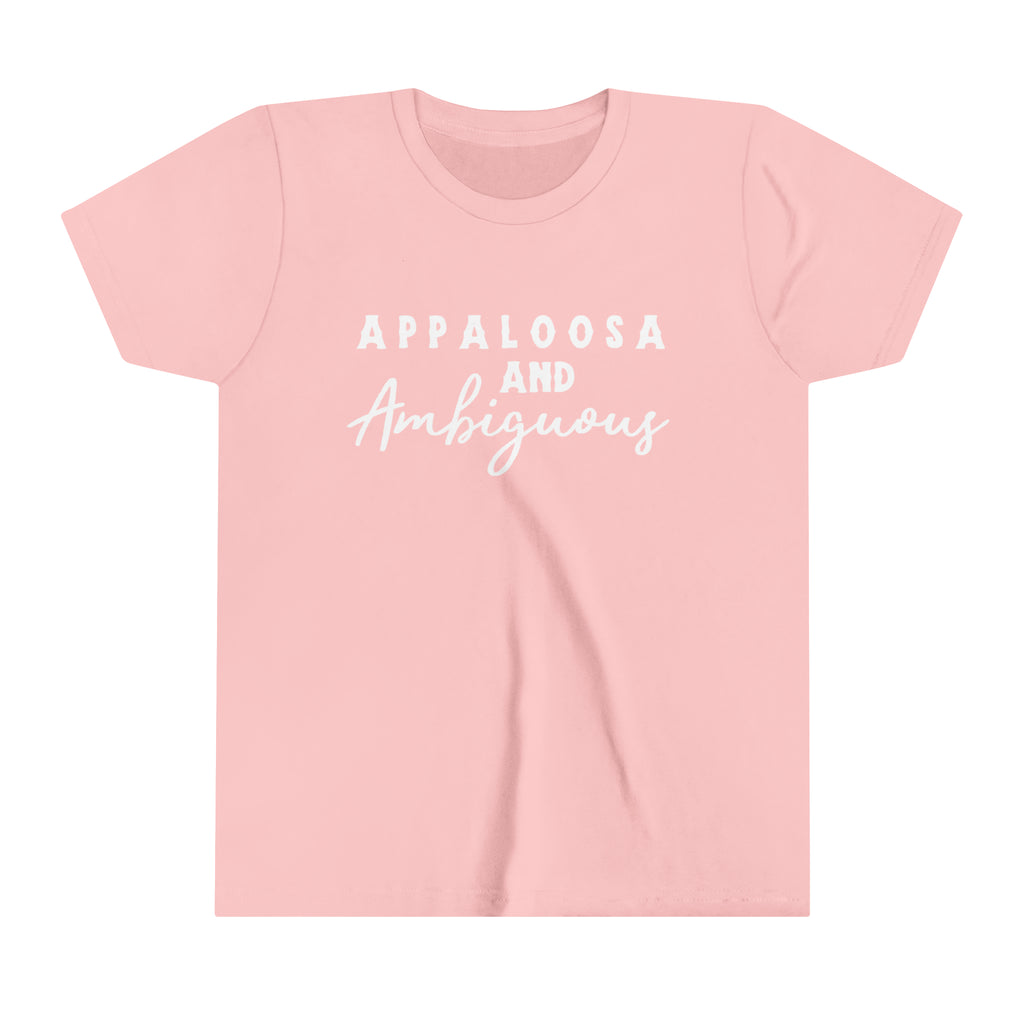 Western pink youth short sleeve with white lettering that reads "Appaloosa & Ambiguous".