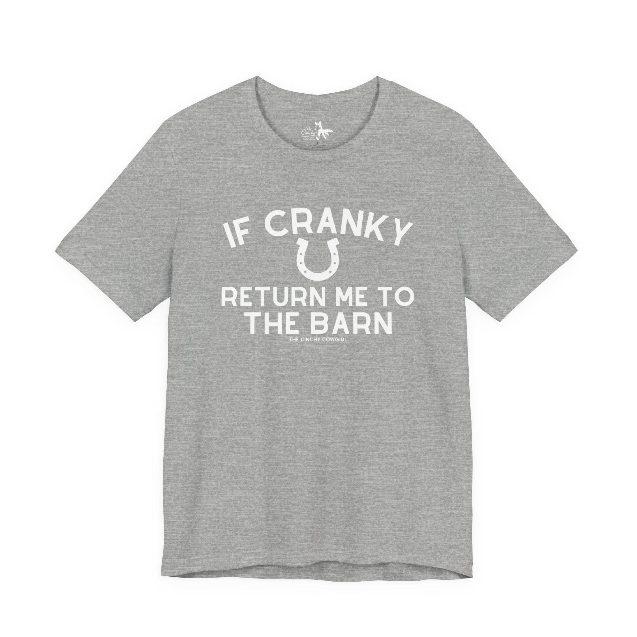 If Cranky Return Me To The Barn Short Sleeve Tee T-Shirt The Cinchy Cowgirl - Print Athletic Heather XS