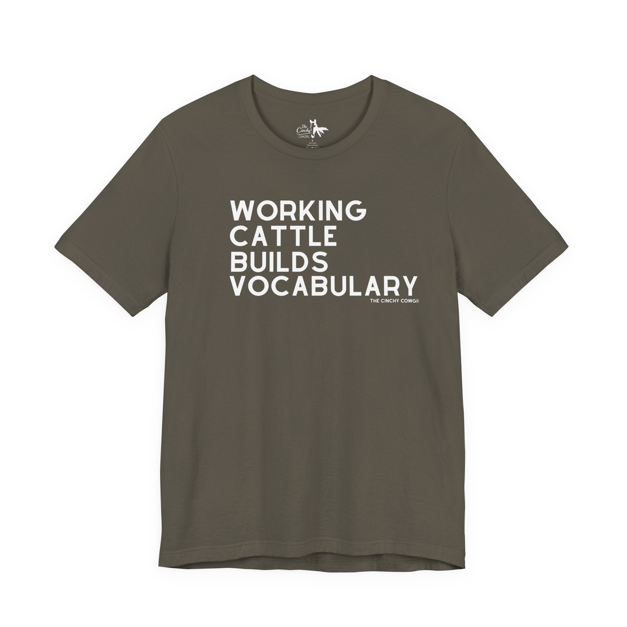 Working Cattle Builds Vocabulary Short Sleeve Tee T-Shirt The Cinchy Cowgirl - Print Army XS