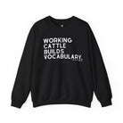 Working Cattle Builds Vocabulary Pullover Graphic Sweatshirt The Cinchy Cowgirl - Print S Black