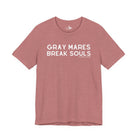 Gray Mares Break Souls Short Sleeve Tee T-Shirt The Cinchy Cowgirl - Print Heather Mauve XS