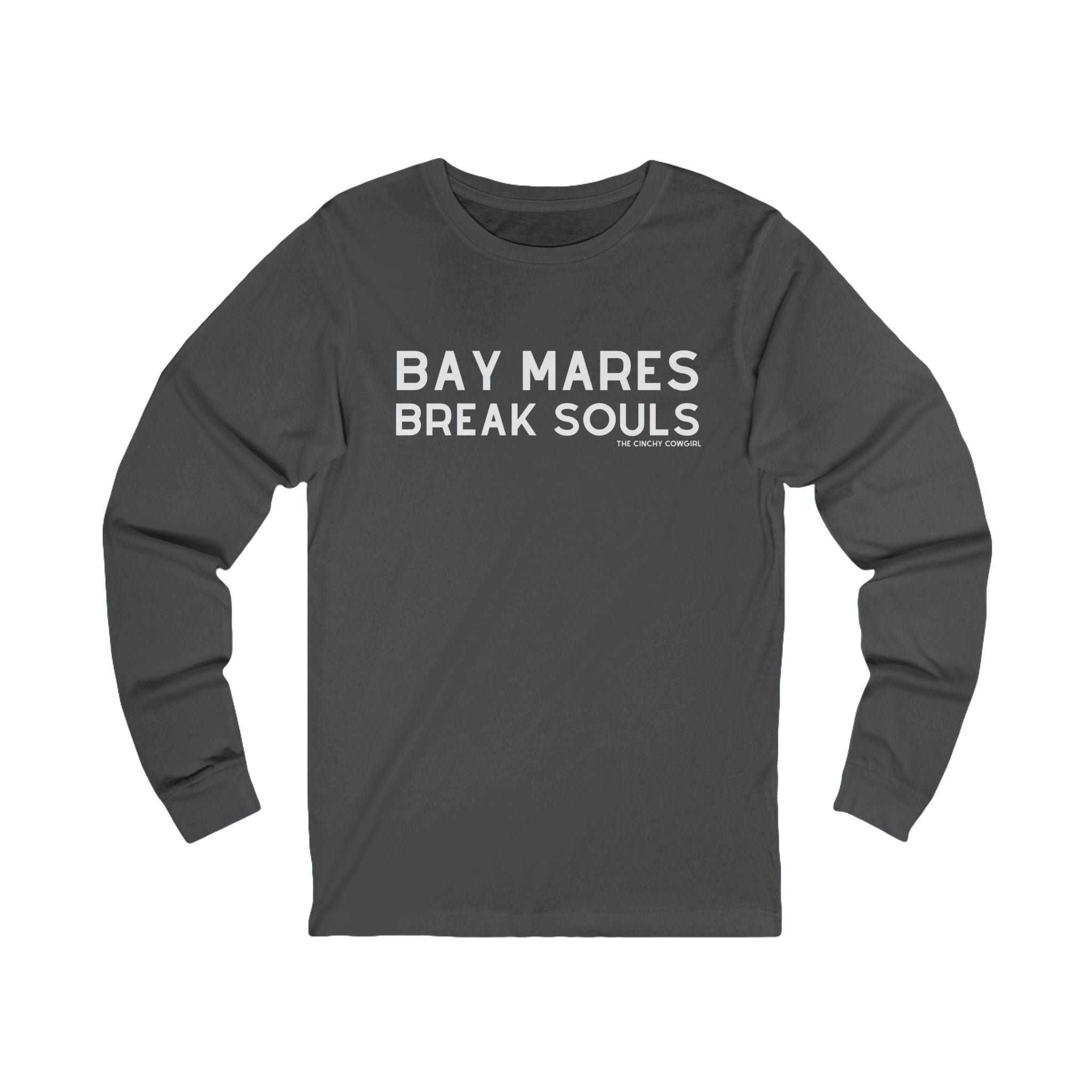 Bay Mares Break Souls Long Sleeve Tee Long-sleeve The Cinchy Cowgirl - Print S Asphalt
