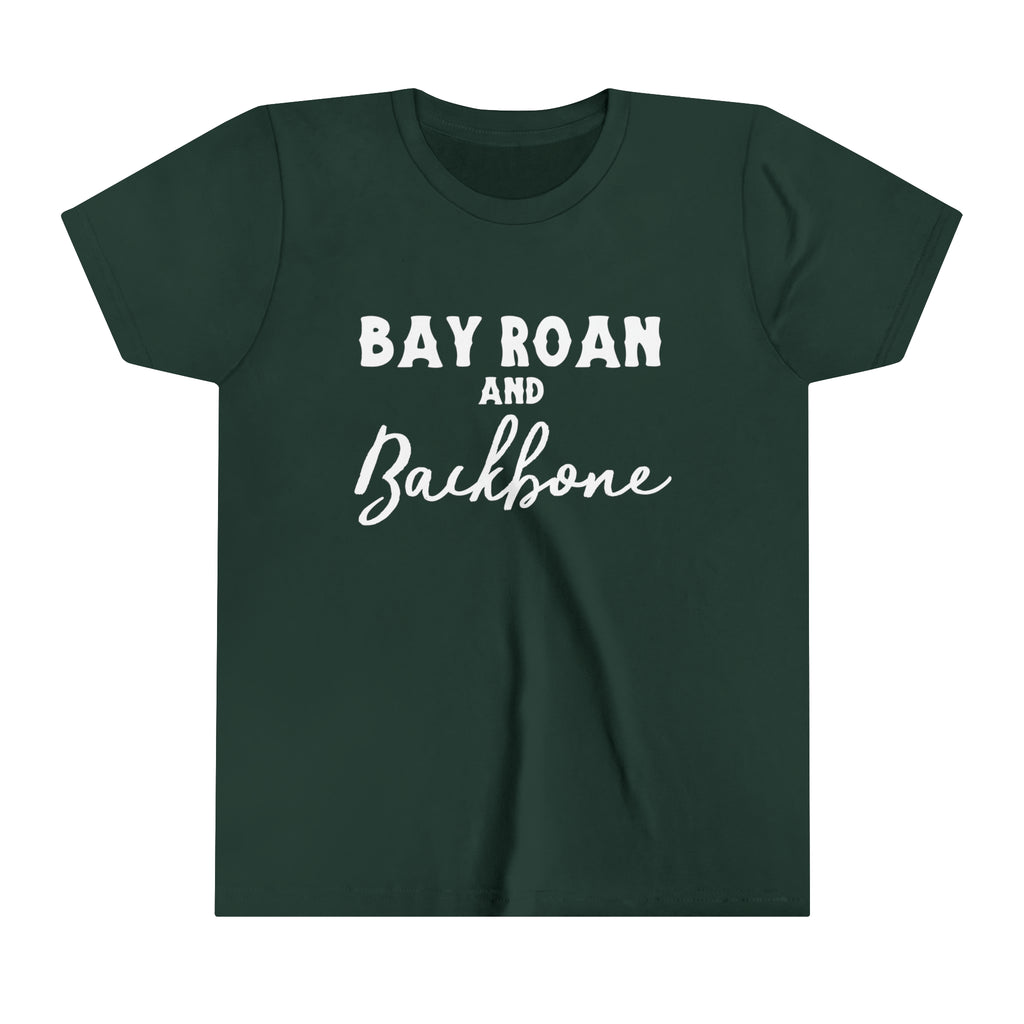 Forest youth short sleeve with white lettering reading "Bay Roan and Backbone". 