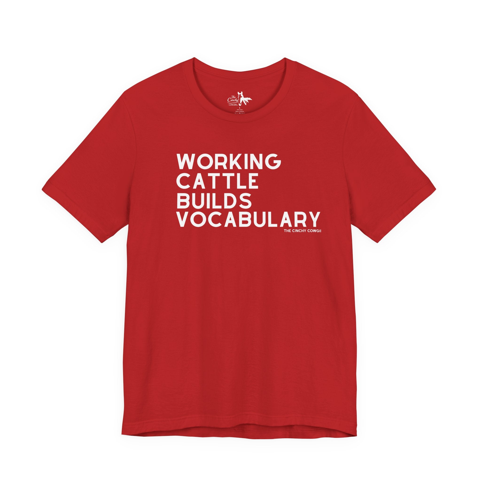 Working Cattle Builds Vocabulary Short Sleeve Tee T-Shirt The Cinchy Cowgirl - Print Red XS