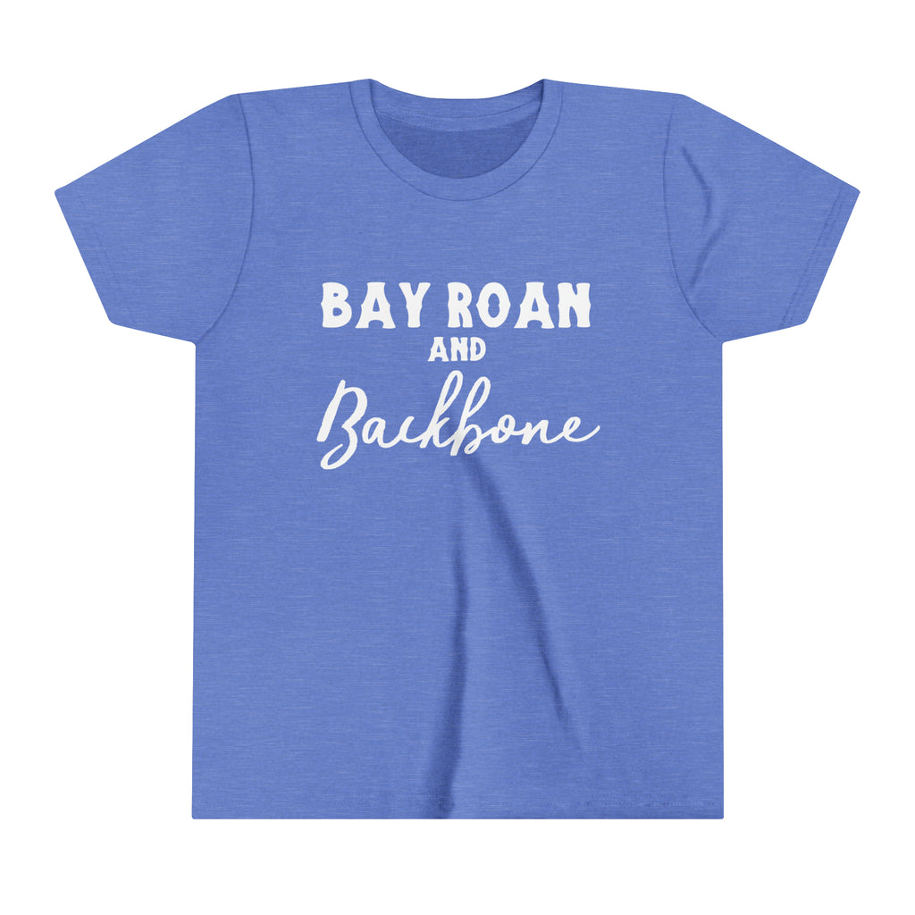 Blue youth short sleeve with white lettering reading "Bay Roan and Backbone". 